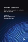 Image for Genetic databases: socio-ethical issues in the collection and use of DNA
