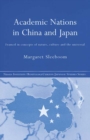 Image for Academic nations in China and Japan: framed in concepts of nature, culture and the universal