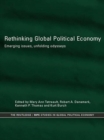 Image for Rethinking global political economy: emerging issues, unfolding odysseys
