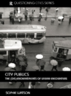 Image for City Publics: The (Dis)enchantments of Urban Encounters