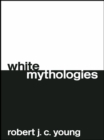 Image for White mythologies