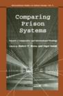Image for Comparing prison systems: toward a comparative and international penology
