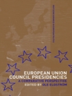 Image for European Union council presidencies: a comparative perspective