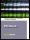 Image for Don DeLillo: the possibility of fiction