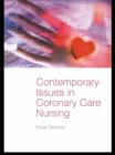 Image for Contemporary issues in coronary care nursing