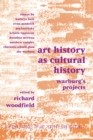 Image for Art history as cultural history: Warburg&#39;s projects