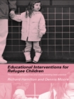 Image for Educational interventions for refugee children: theoretical perspectives and implementing best practice