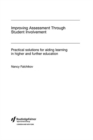 Image for Improving assessment through student involvement: practical solutions for higher and further education teaching and learning
