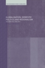 Image for Globalisation, Domestic Politics and Regionalism : 5