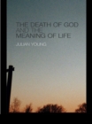 Image for The death of God and the meaning of life