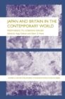 Image for Japan and Britain in the Contemporary World: Responses to Common Issues
