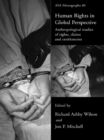 Image for Human rights in global perspective: anthropological studies of rights, claims and entitlements