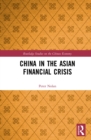 Image for China in the Asian financial crisis