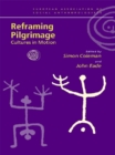 Image for Reframing Pilgrimage: Cultures in Motion
