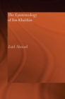 Image for The epistemology of Ibn Khaldun