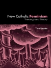 Image for New Catholic feminism: theology and theory