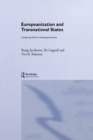 Image for Europeanization and the transnational states: comparing Nordic central governments
