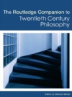 Image for The Routledge companion to twentieth-century philosophy