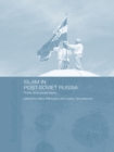 Image for Islam in Post-Soviet Russia: Public and Private Faces