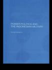 Image for Power politics and the Indonesian military