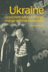 Image for Ukraine: movement without change, change without movement