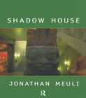 Image for Shadow house: interpretations of Northwest Coast art
