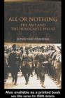 Image for All or nothing: the Axis and the Holocaust