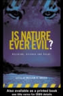Image for Is Nature Evil? Religion Science and Value