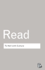 Image for To hell with culture: and other essays on art and society