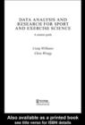 Image for Data analysis and research for sport and exercise science: a student guide