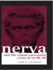 Image for Nerva and the Roman Succession Crisis of AD 96-99
