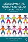 Image for Developmental Neuropsychology: A Clinical Approach