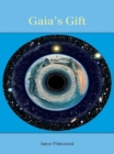 Image for Gaia&#39;s Gift: Earth, Ourselves, and God After Copernicus