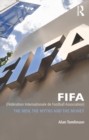 Image for FIFA  (Fâedâeration internationale de football association): the men, the myths and the money