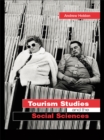 Image for Tourism studies and the social sciences