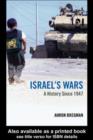 Image for Israel&#39;s wars: from the 1947 Palestine War to the Al-Aqsa Intifada