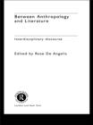 Image for Between anthropology and literature: interdisciplinary discourse