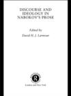 Image for Discourse and ideology in Nabokov&#39;s prose : volume 7