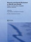 Image for Poverty and social exclusion in North and South: essays on social policy and global poverty reduction