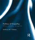 Image for Politics of empathy: ethics, solidarity, recognition