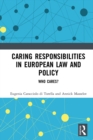 Image for Caring responsibilities in European law and policy: who cares?
