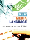 Image for New media language: edited by Jean Aitchison and Diana M. Lewis.