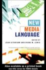 Image for New media language: edited by Jean Aitchison and Diana Lewis.