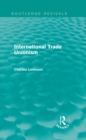 Image for International Trade Unionism (Routledge Revivals)