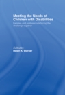 Image for Meeting the needs of children with disabilities: families and professionals facing the challenge together
