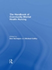 Image for The Handbook of Community Mental Health Nursing