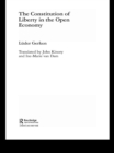 Image for The constitution of liberty in the open economy