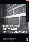 Image for The pains of mass imprisonment