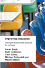 Image for Improving Induction: Research Based Best Practice for Schools