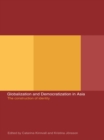 Image for Globalization and democratization in Asia: the construction of identity